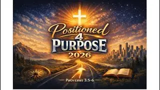 POSITIONED 4 PURPOSE     PART ONE: TEMPLES OF THE HOLY SPIRIT