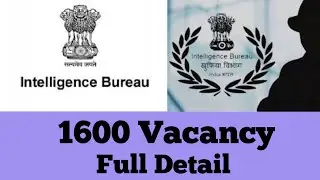 Intelligence Bureau 1600 vacancy 2023, Apply now IB as Assistant