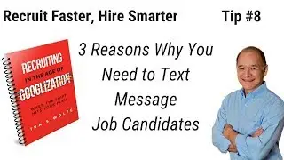 Recruitment Tip 8: Text Message Candidates, 500% Better than Email