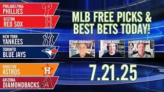 MLB Free Picks Today 7/21/2025 | Astros vs Diamondbacks, Red Sox vs Phillies & Yankees vs Blue Jays