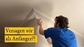 Wir wollten schon aufgegeben... Gips-Stuck selbst anbauen (mit vielen Fails)