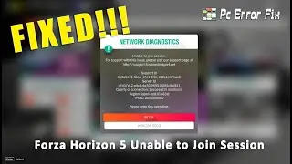 FIXED Forza Horizon 5 Unable to Join Session Error | Working Tutorial | PC Error Fix