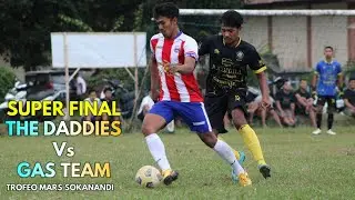 FINAL TROFEO SOKANANDI The Daddies Vs Gasteam BANJARNEGARA
