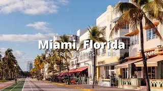 Travel Miami for FREE: Top 10 Must-Do Activities [2026 Guide]