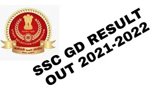 SSC GD RECRUITMENT 2021-2022  RESLUT OUT