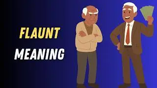 Flaunt Meaning in English | Flaunt Explained Simply with Examples