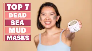 Top 7 Best Dead Sea Mud Masks for Radiant Skin