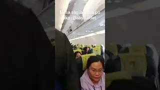 Nasa airplane na po ako -Baby Letlet. #baby #viral #video #viralvideo #shortvideo #shortsbeta
