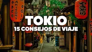 15 CONSEJOS DE VIAJE A TOKIO! ¡No viajes sin ver este video!