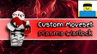 Plasma Warlock | JJS CUSTOM MOVESET | JJS Skill Builder