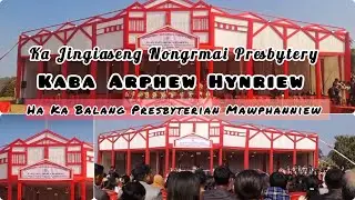 Jingiaseng Nongrmai Presbytery ha Ka Balang Mawphanniew 8 February 2026