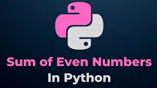 sum of even numbers in Python #python #program