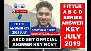 Answer Key Fitter Theory 1st Year July 2019 Exam || A B C D ALL SERIES WHATSAPP 7007659485