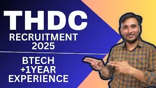 THDC Recruitment 2025 || Experienced candidates only