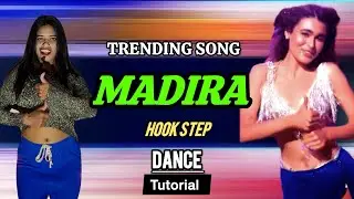 Madira Song Hook Step 💃 | Trending Dance Tutorial | Easy Steps