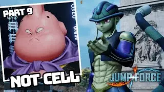 Not Cell - JUMP FORCE (Part 9)