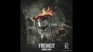 Freiheit - Burns Past (Original Mix)[Klangrecords]
