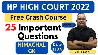 Himachal GK | HP High Court 2022 | Clerk & Process Server | HP GK | Free Crash Course | Part-3