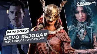 PARADOXO! Por que rejogar um GAME.