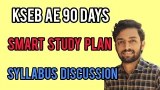 KSEB AE 90 Days Study plan | Syllabus discussion | Smart Strategy