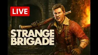 LIVE 🔥 Strange Brigade &ndash; Epic Co-op Adventure, Puzzles & Action! | Full Gameplay