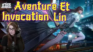 [FR] 🌟Tower of Fantasy 🌟 Objectif invocation Lin & soir&eacute;e aventure d&eacute;tente ^^ (Partie 2)