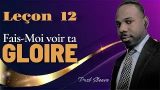LE&Ccedil;ON 12#R&Eacute;VISION #VENDREDI (Ecole du sabbat 2025 - Trimestre 3)