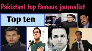 Top ten Pakistani journalist  Famous anchors