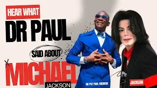 What Dr. Paul Enenche said about Michael Jackson