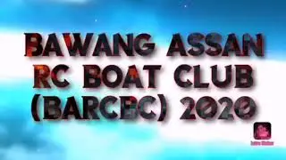 BAWANG ASSAN RC BOAT CLUB 2020 RACE PART 2 (OPEN MODIFIED)