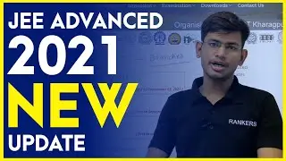 JEE Advanced 2021 New Update🔥🔥  | Saurabh Maurya | Rankers JEE