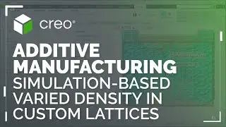 Simulation-Based Varied Density in Custom Lattices | Creo 12
