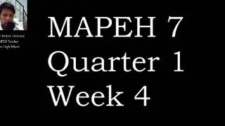 Видеоурок MAPEH 7 - Q1, Wk4