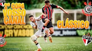CORINTHIANS vs S&Atilde;O PAULO!! O MELHOR JOGO AT&Eacute; AGORA!! - 2&ordf; COPA VOSSO CANAL