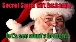 Secret Santa gift exchange...unboxing!