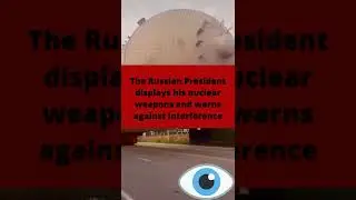 Russia's Nuclear Display - Is It a Threat or Just a Display?