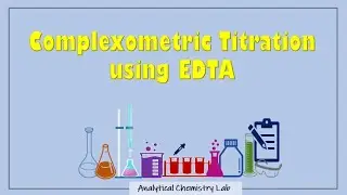 Complexometric Titration using EDTA