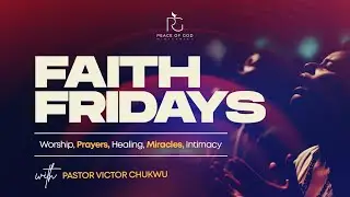 EL-SHADDAI | Faith Friday | Worship & Prayer Meeting