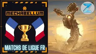 Matchs comp&eacute;titifs Ligue Francophone - Semaine du 02/06 au 09/06 - Mechabellum FR