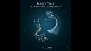 Kyle Landry - Ellie's Lullaby Piano Transcription