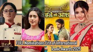 FULL Nominees for International Iconic Awards 2025 | Jhanak, Anupamaa, Yeh Rishta Kya Kehlata Hai