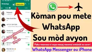 Koman pou mete WhatsApp ou sou m&ograve;d avyon