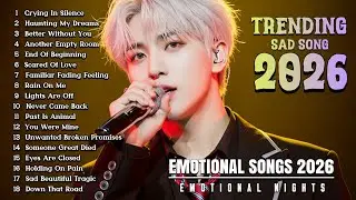 Crying in Silence - Emotional Songs & Easy - Listening Love Ballads | English Sad Song 2026