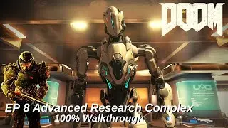 Doom - Mission 8: Advanced Research Complex All Collectibles - No Commentary