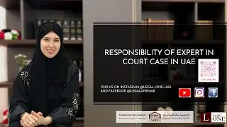 The role of expert in court case in UAE, new changes
