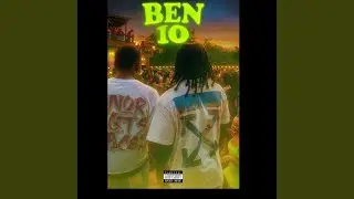 Ben 10 (feat. WeluvDbj)