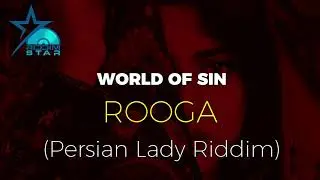 Rooga  - World of Sin (Persian Lady riddim)
