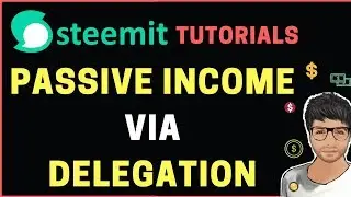Steemit Delegation and Passive Income - Hindi