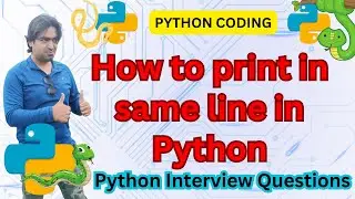 How to print in same line in Python | Python Tutorial in Hindi