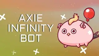 AXIE INFINITY BOT | AUTO BATTLE | 2022 WORK JUNE | DOWNLOAD